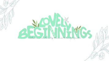 Lovely Beginnings Home