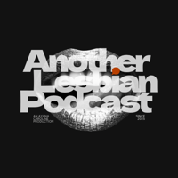 Another Lesbian Podcast Home