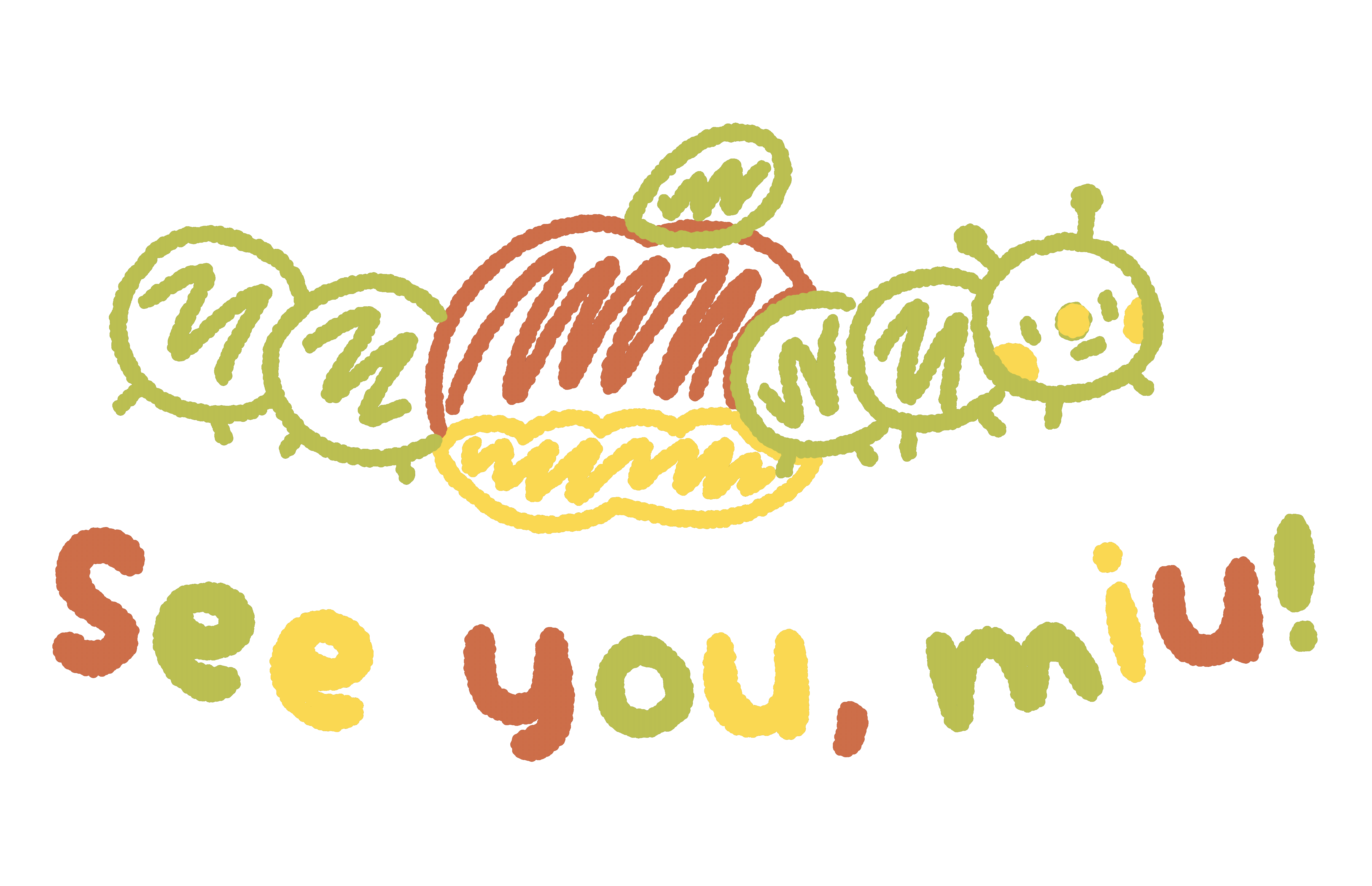 miu様へ♥11/24 🐛 home 🐛 | see you, miu!
