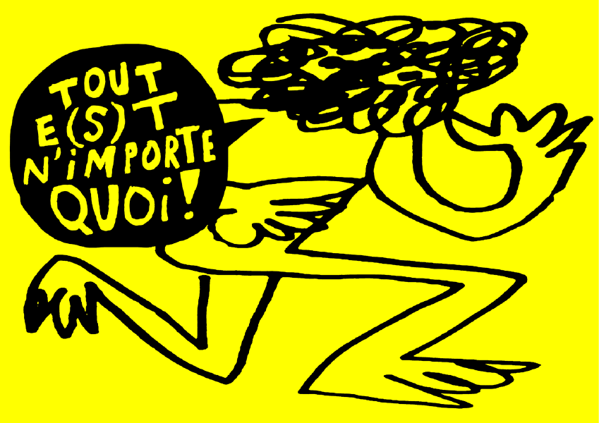 Tout e(s)t n'importe quoi ! Home