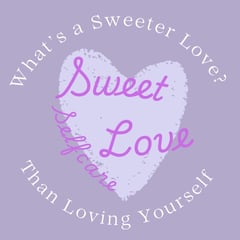 Sweet Love Self Care  Home