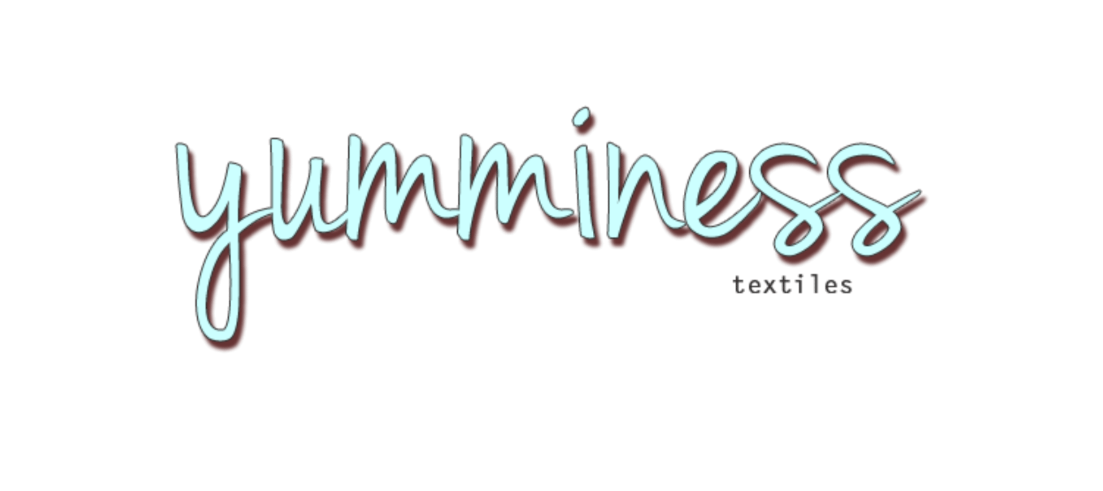 Yumminess textiles