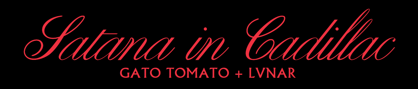 Satana in Cadillac  Home