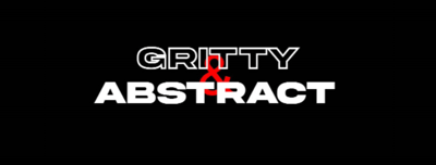 Gritty and abstract