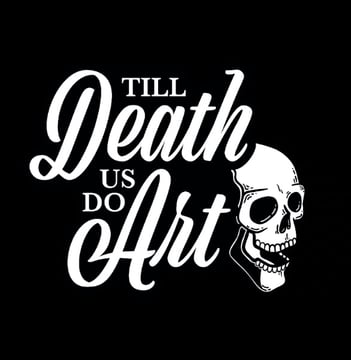 Till Death Us Do Art Home