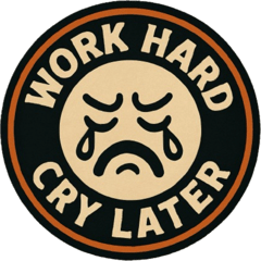 WorkHardCryLater Home