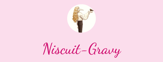 Niscuit-Gravy Home