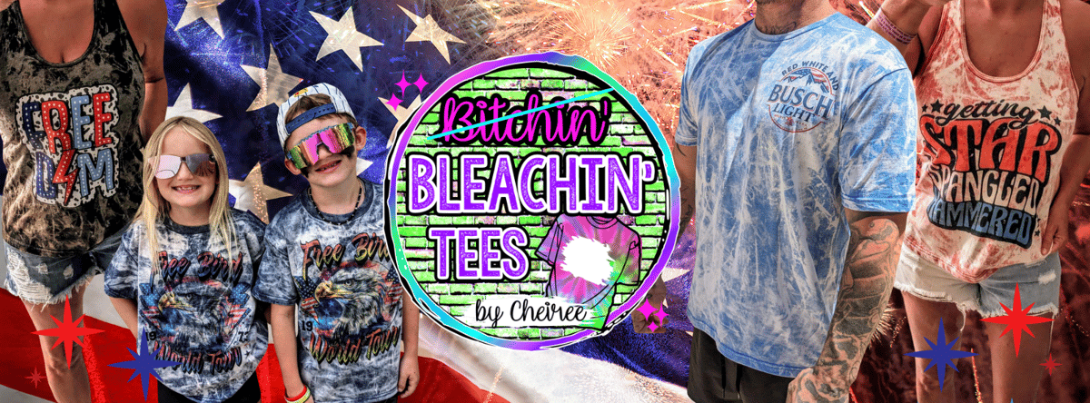 Bleachin' Tee's