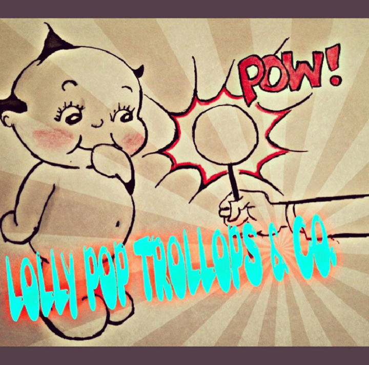 LOLLY POP TROLLOPS & CO.