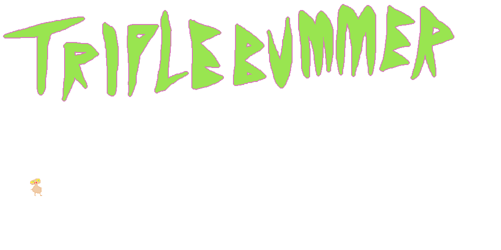 TRIPLEBUMMER