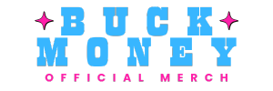 Buck Money Merch Home