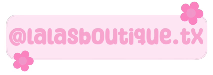 @lalasboutique.tx | Lala’s Boutique TX Home