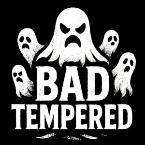 Bad tempered Home