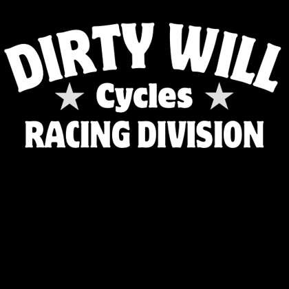 DIRTY WILL cycles  Home