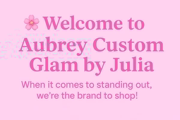 Aubrey custom glam by Julia ! Home