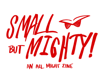 Small But Mighty Zine Home