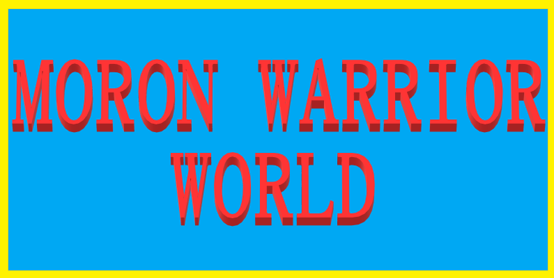 MORON WARRIOR