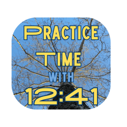 Practice Time with 12:41 Home