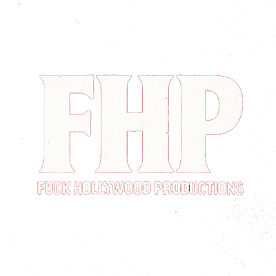 Fuck Hollywood Productions Home