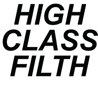 High Class Filth Shop Home