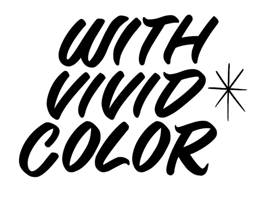 WITH VIVID COLOR Home