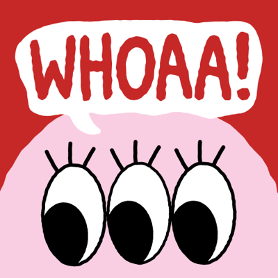 whoaa!