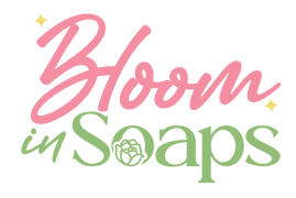 Bloom In Soaps Home
