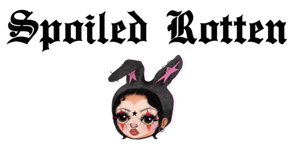 Spoiled Rotten!  Home