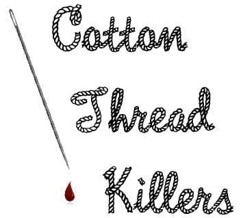 Cotton Thread Killers