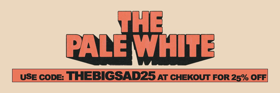 The Pale White