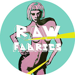 Raw Fabrics