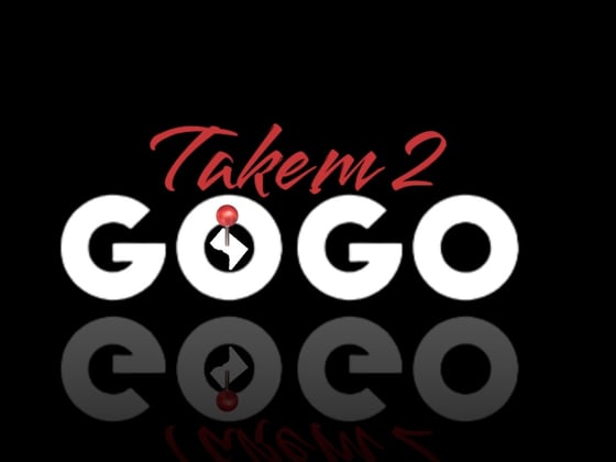 Takem 2 GoGo Presents  Home