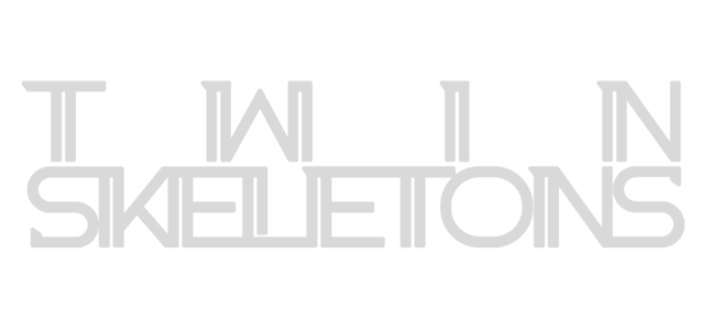 Twin Skeletons Home