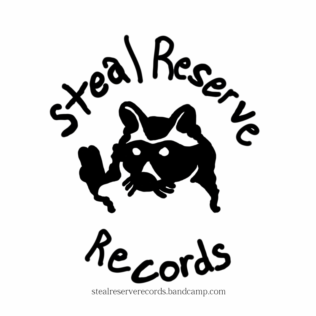 Steal Reserve Records 