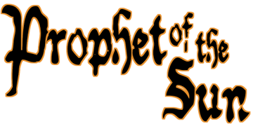 Prophet of the Sun Home