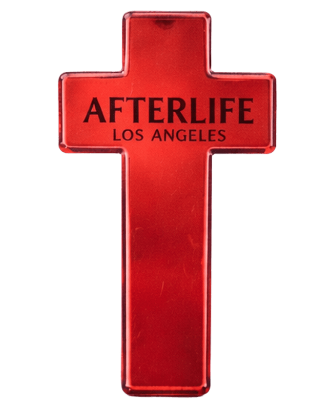 AFTERLIFE LA