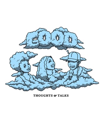 Good Thoughts & Talks