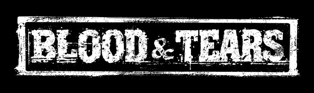BLOOD & TEARS Home