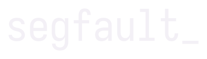 SEGFAULT Home