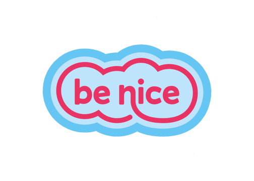 be nice ✨ Home
