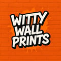 Witty Wall Prints Home