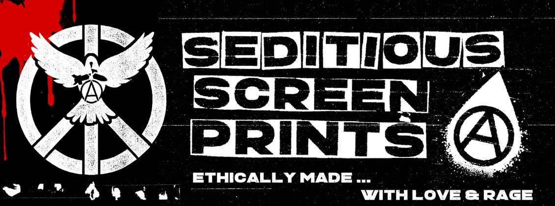 Seditious Screen Prints Home