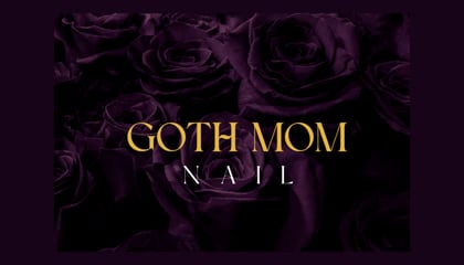 Goth Mom Nails  Home