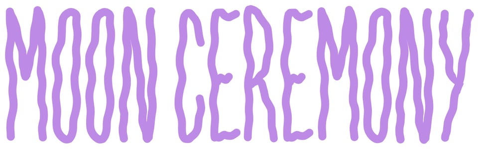 m o o n   c e r e m o n y Home