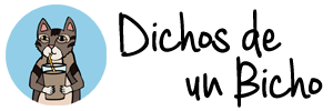 Dichos de un bicho Home