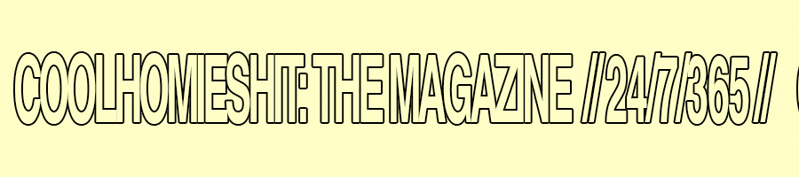 COOLHOMIESHIT24/7/365!!! Home