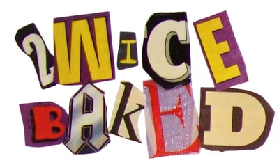 2WICEBAKED