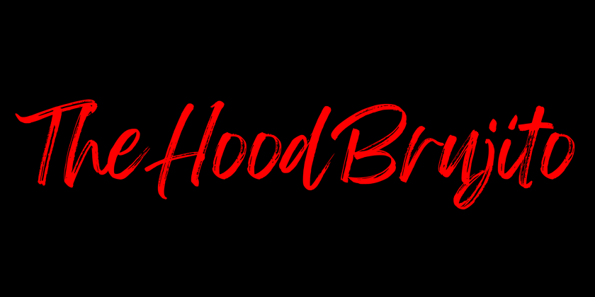 The Hood Brujito Home