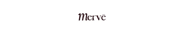 Mervē Home