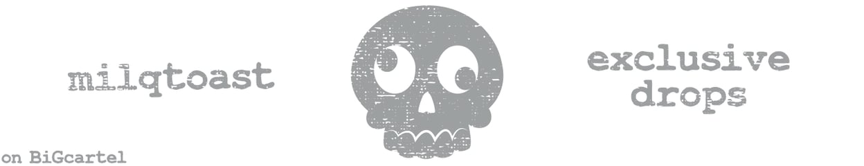 Milqtoast Comics Home